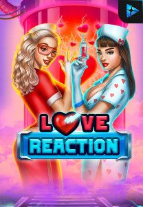 Love Reaction